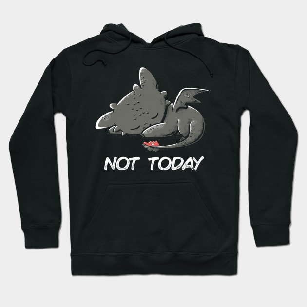 Not Today (Dark) Hoodie by eduely